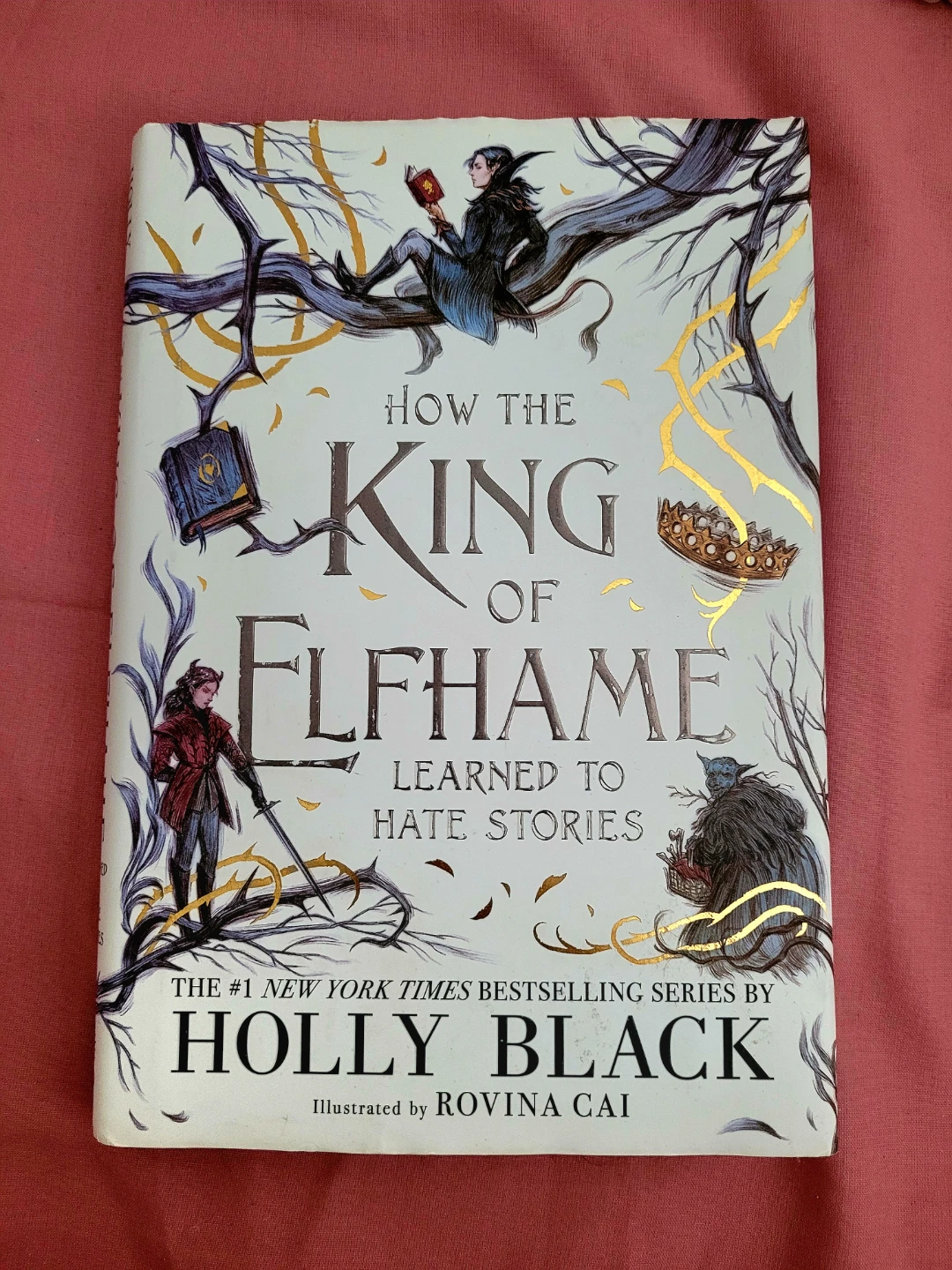How the King of Elfame Learned to Hate Stories by Holly Black