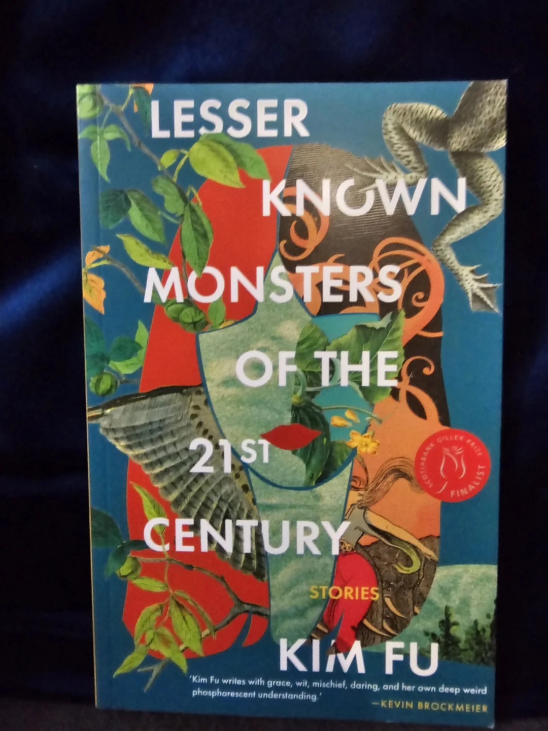 Lesser Known Monsters of the 21st Century: Stories by Kim Fu
