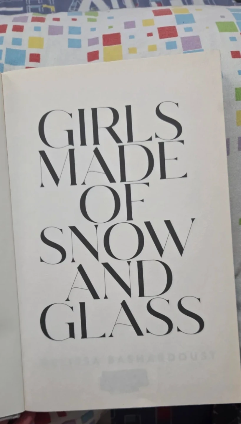 Girls Made of Snow and Glass by Melissa Bashardoust Book