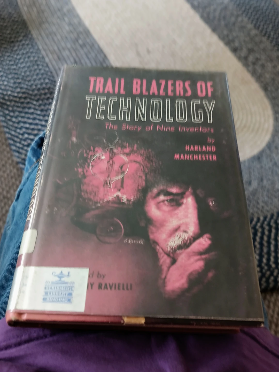 Trail Blazers of Technology: The Story of Nine Inventors
