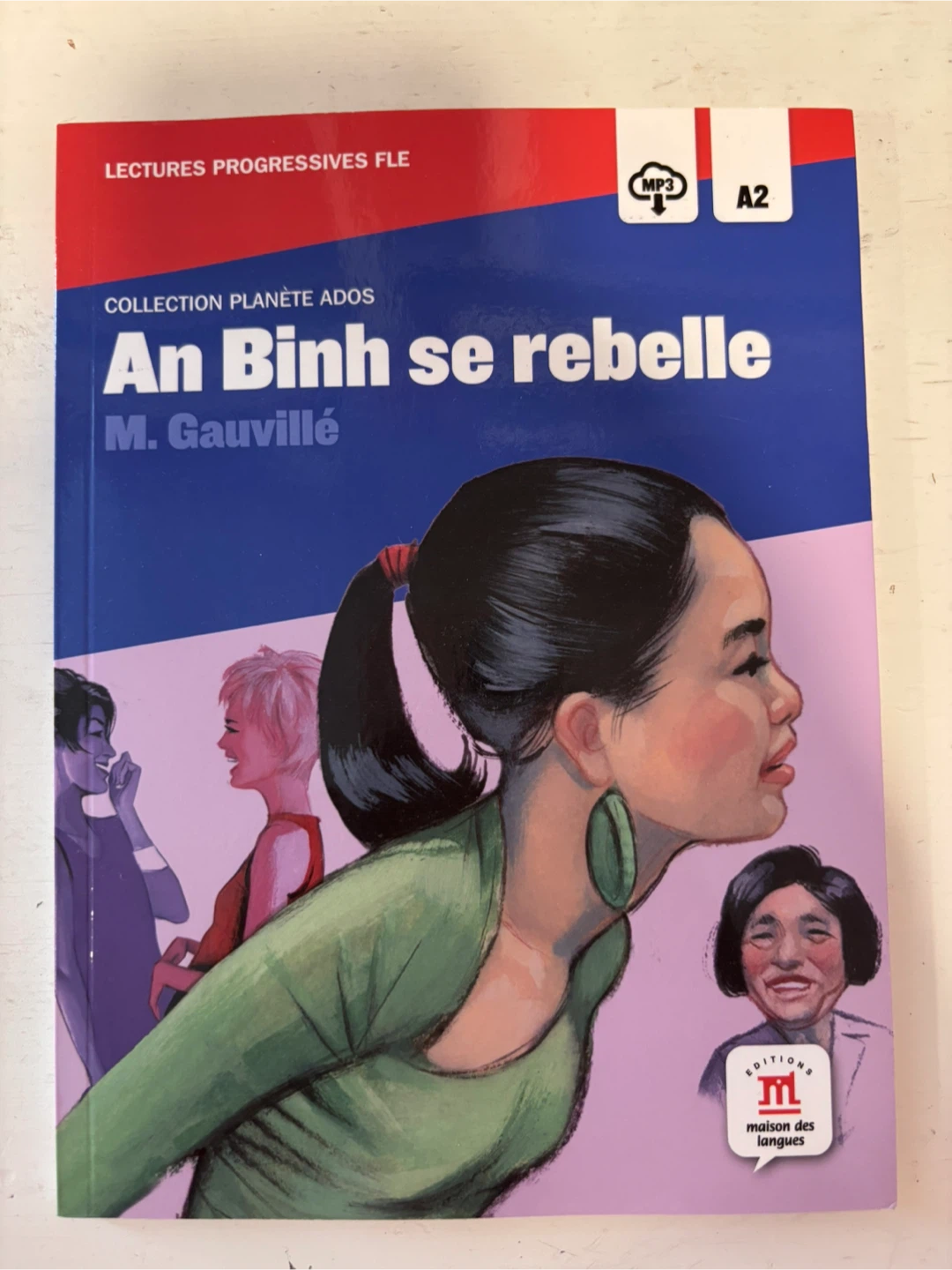 NEW - French FLE A2 Book - An Binh Se Rebelle
