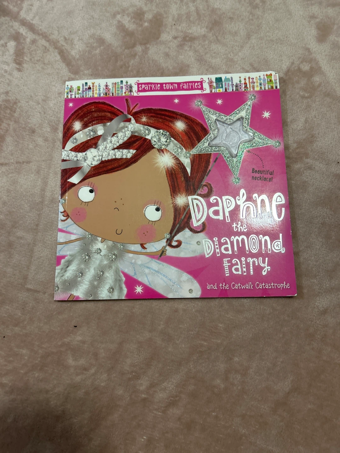 Daphne the Diamond Fairy and the Catwalk Catastrophe Book