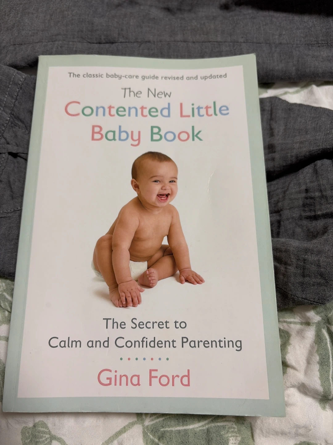 The New Contented Little Baby Book by Gina Ford
