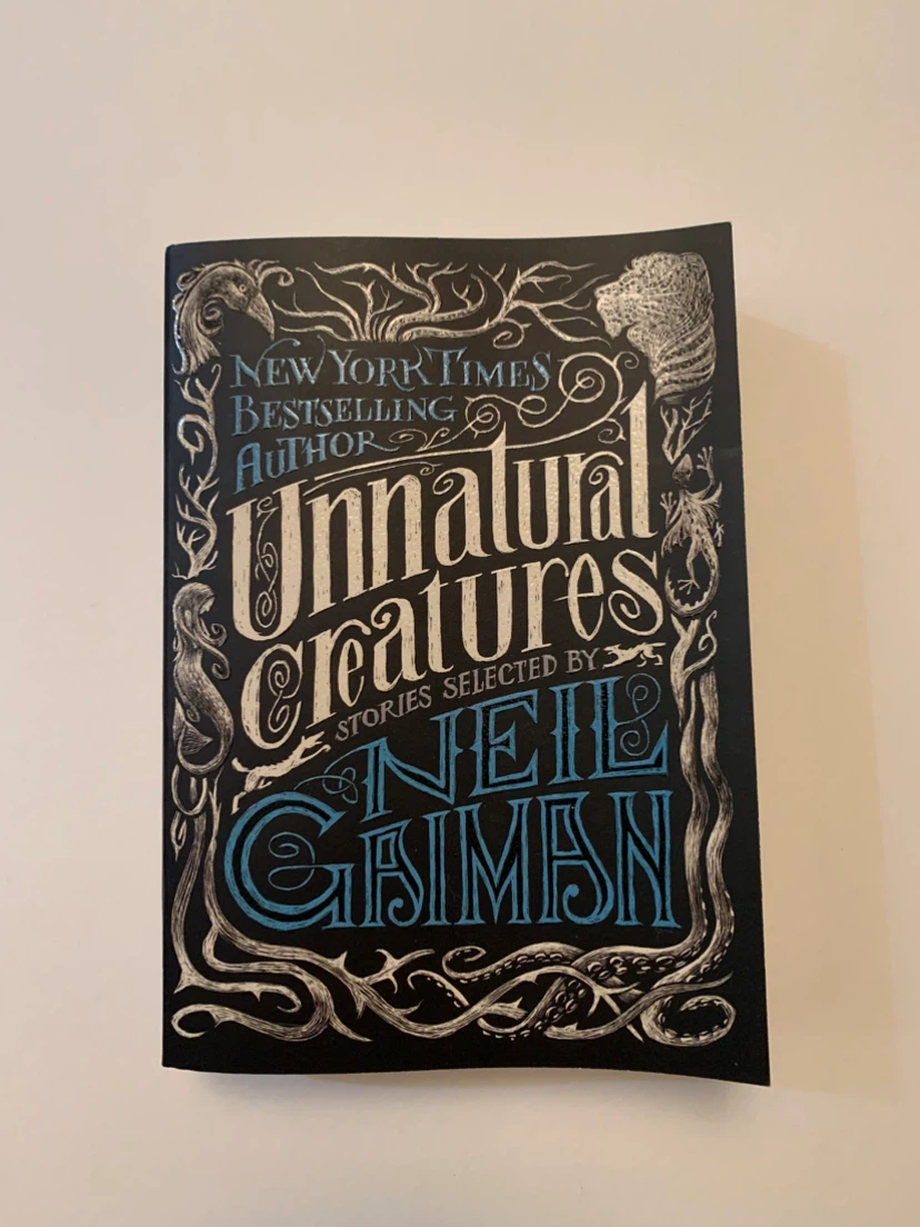 Unnatural Creatures Stories Selected by Neil Gaiman