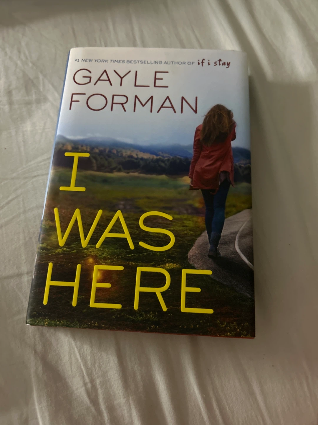 I Was Here by Gayle Forman