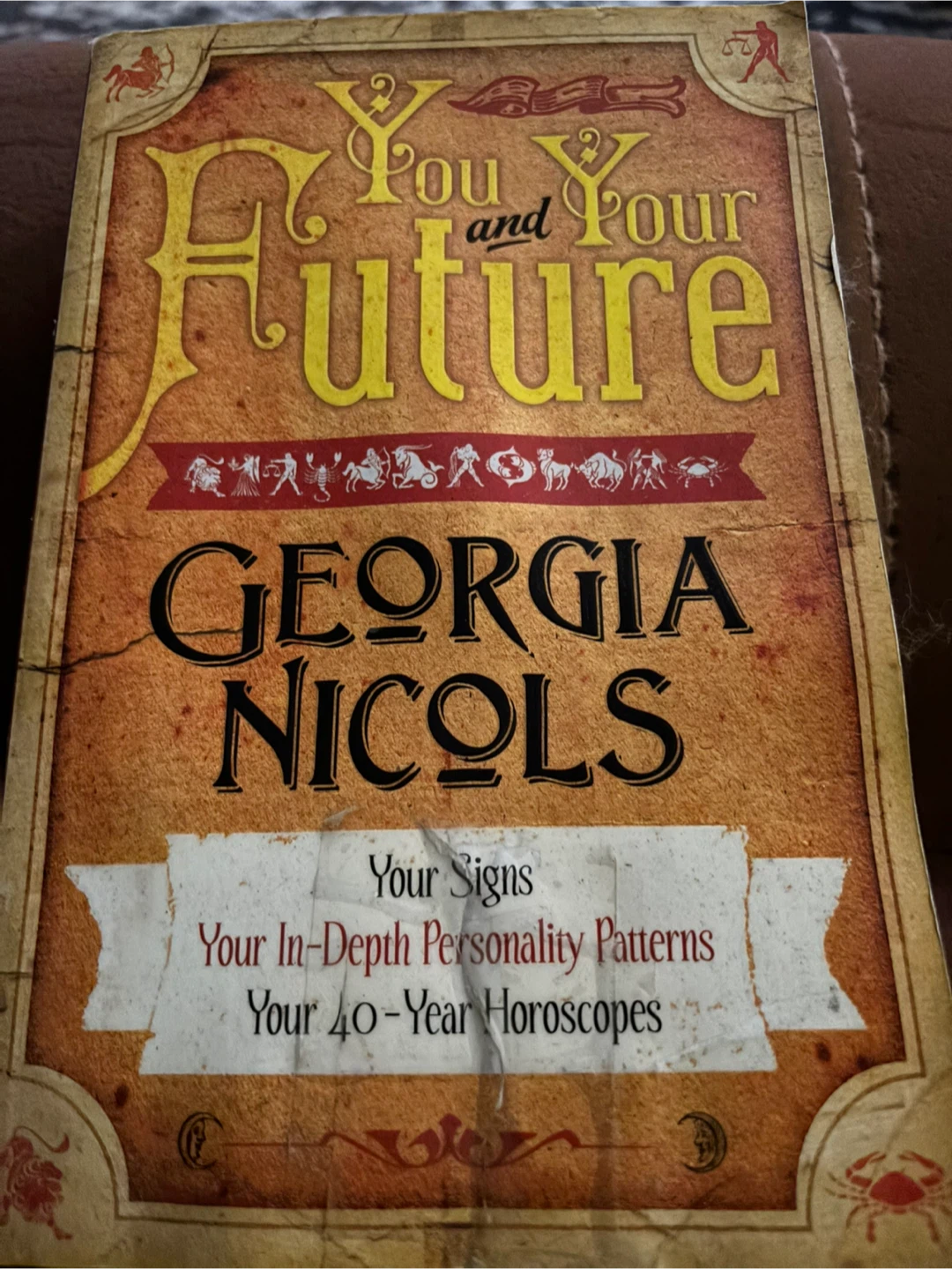 You and Your Future Astrology Book by Georgia Nicols