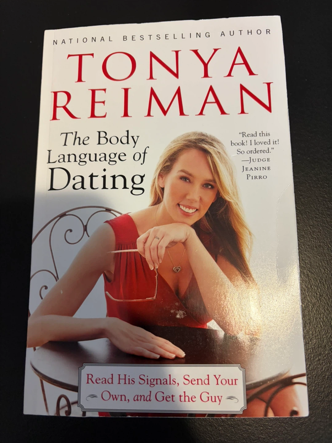 The Body Language of Dating by Tonya Reiman