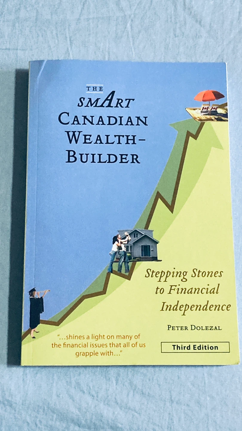 The Smart Canadian Wealth-Builder Book – Third Edition