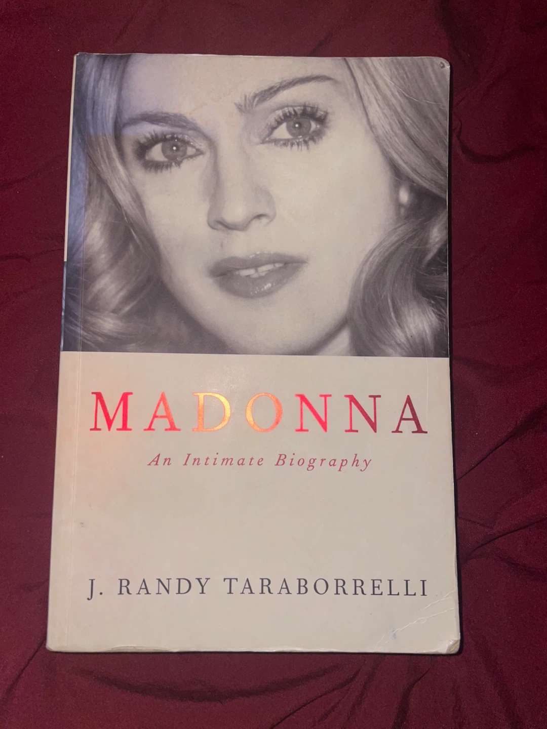 Madonna: An Intimate Biography by J. Randy Taraborrelli