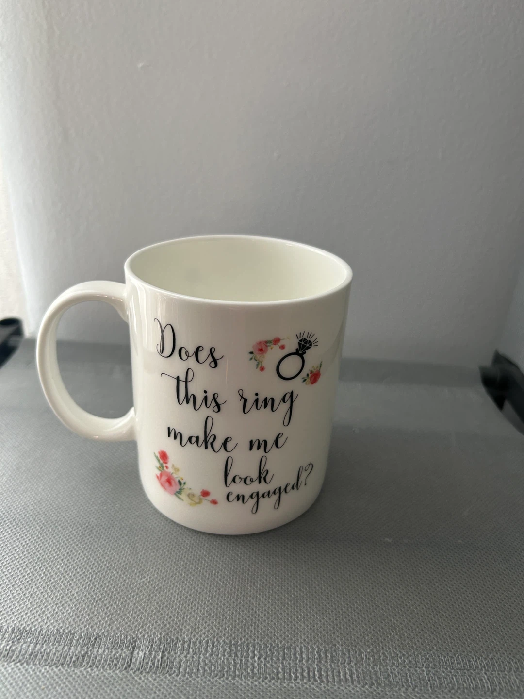 Valdeal Engagement "Does this ring make me look engaged?" Mug