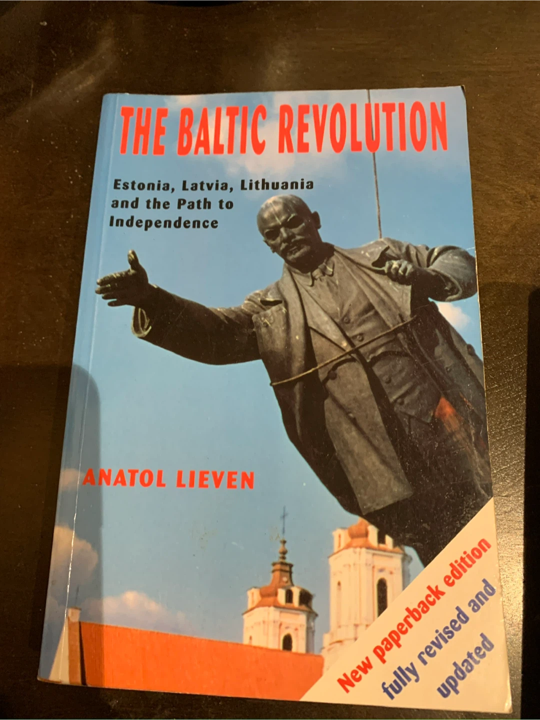 The Baltic Revolution: Estonia, Latvia…