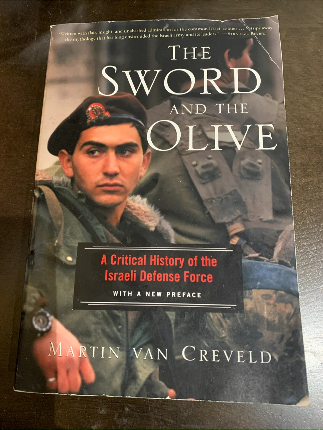 The Sword and the Olive by Martin Van Creveld