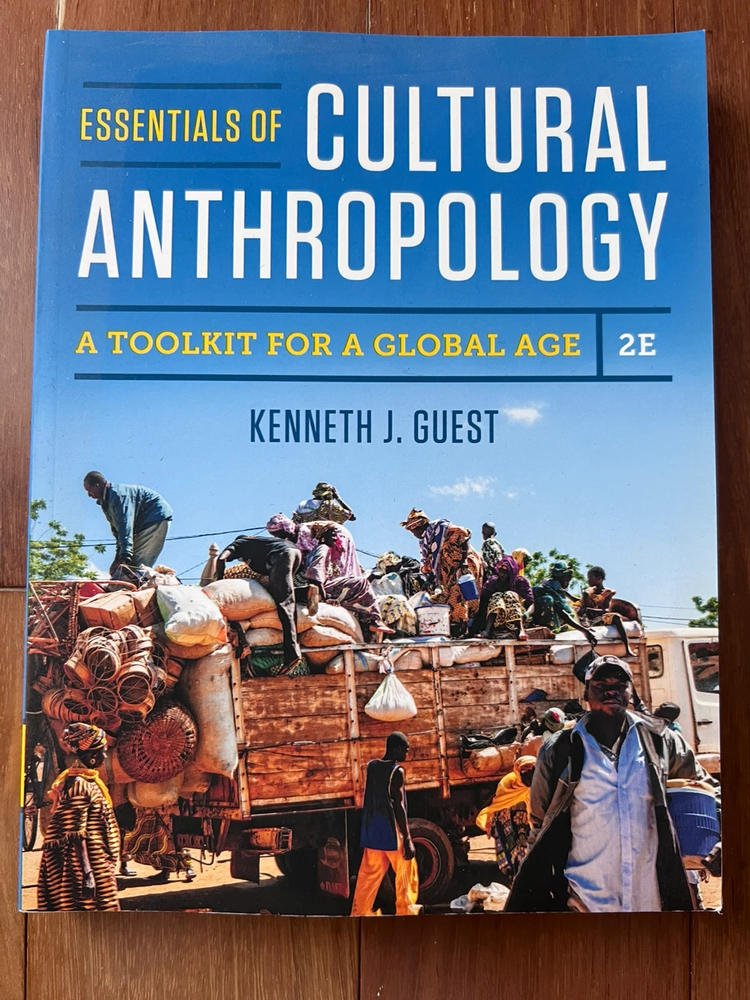 Essentials of Cultural Anthropology 2E Textbook