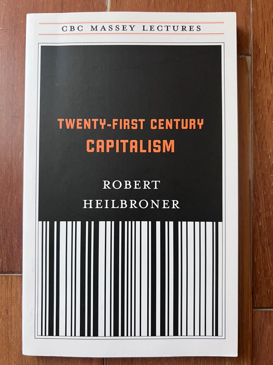 Twenty-First Century Capitalism CBC Massey Lectures Book