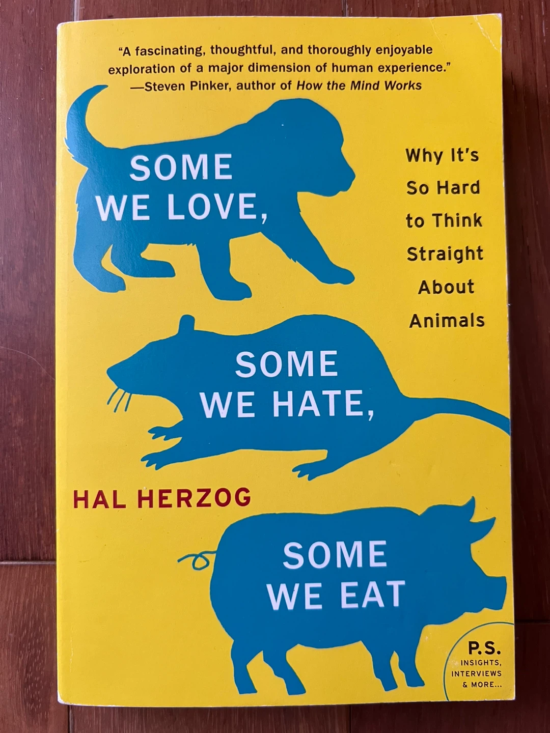 Some We Love, Some We Hate, Some We Eat by Hal Herzog Book