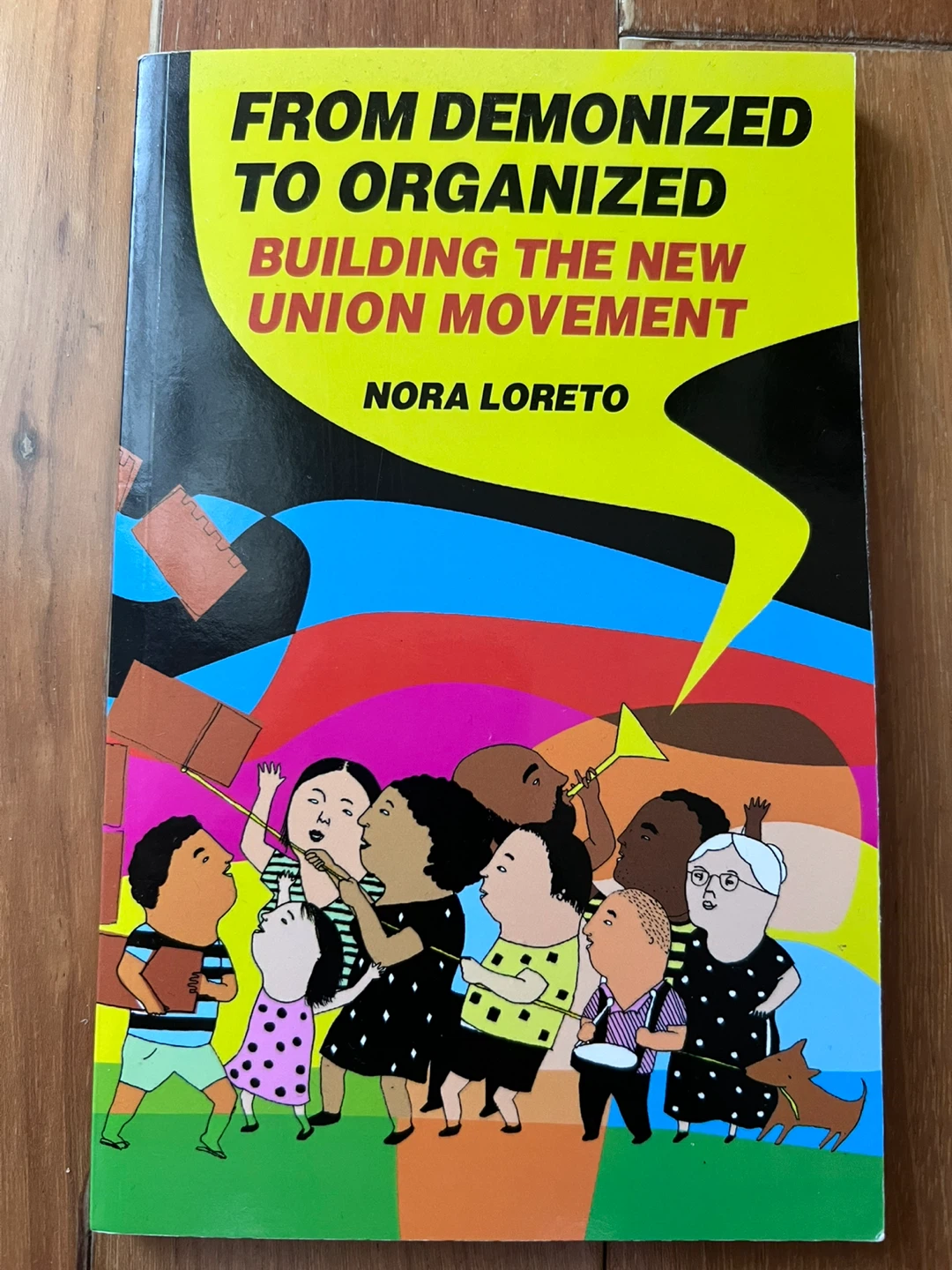 From Demonized to Organized
