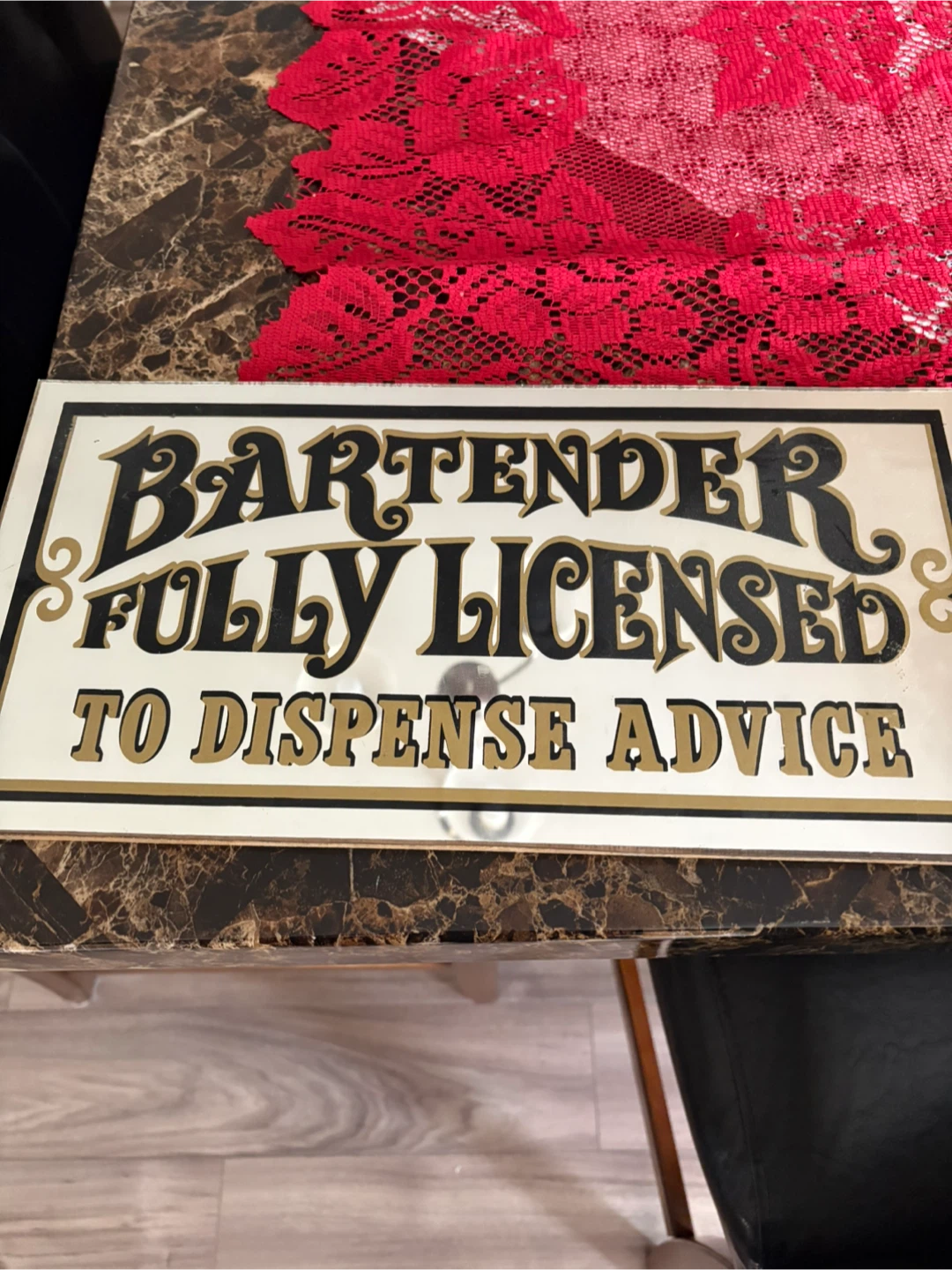 Bartender Fully Licensed To Dispense Advice Sign
