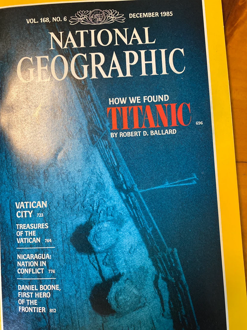 National Geographic Magazine - Titanic - December 1985