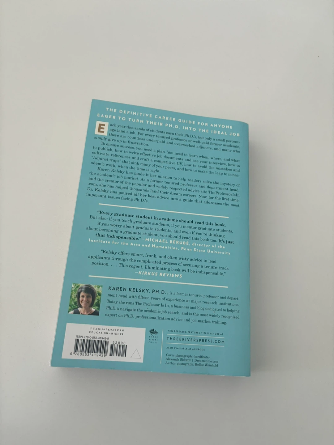 The Professor Is In: Guide to Turning Your Ph.D. Into a Job - photo 2