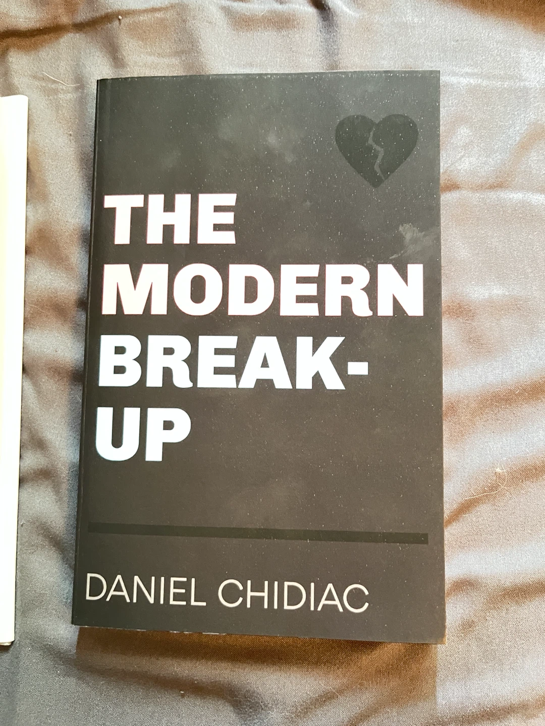 The Modern Break-Up by Daniel Chidiac Paperback Book
