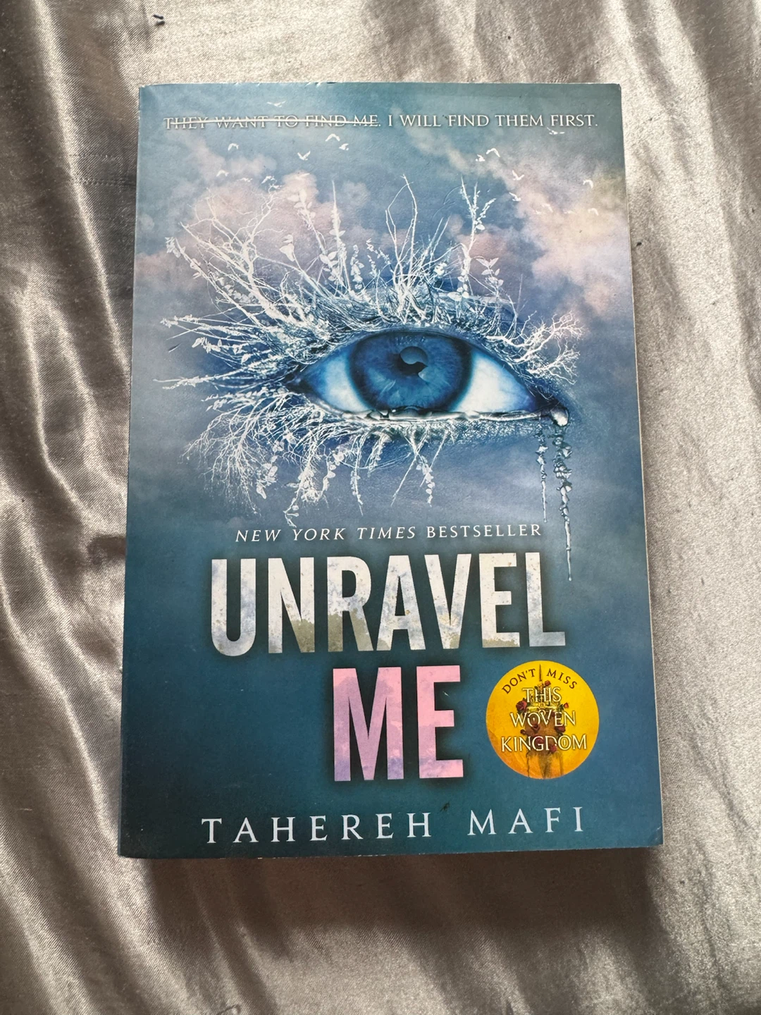 Unravel Me by Tahereh Mafi