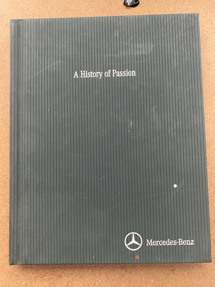 A History of Passion Mercedes-Benz Book