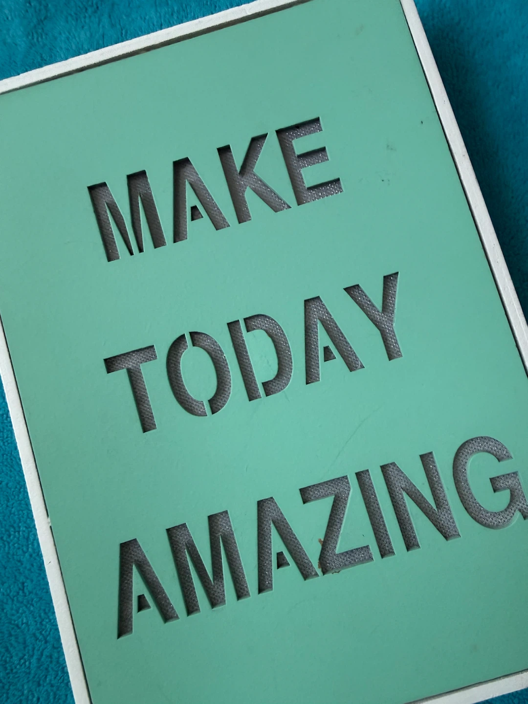 Make Today Amazing Decorative Sign - photo 3