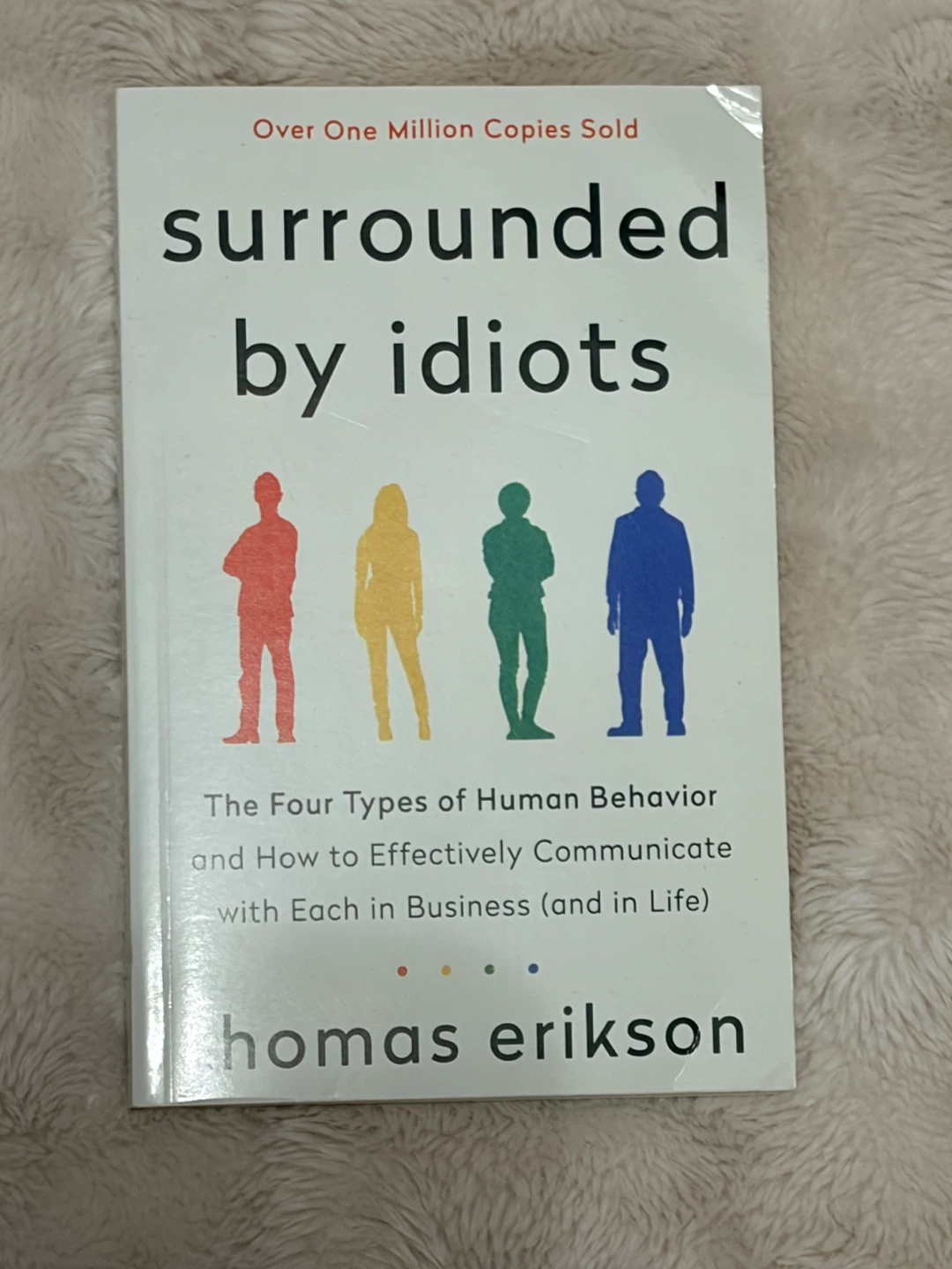 Surrounded by Idiots