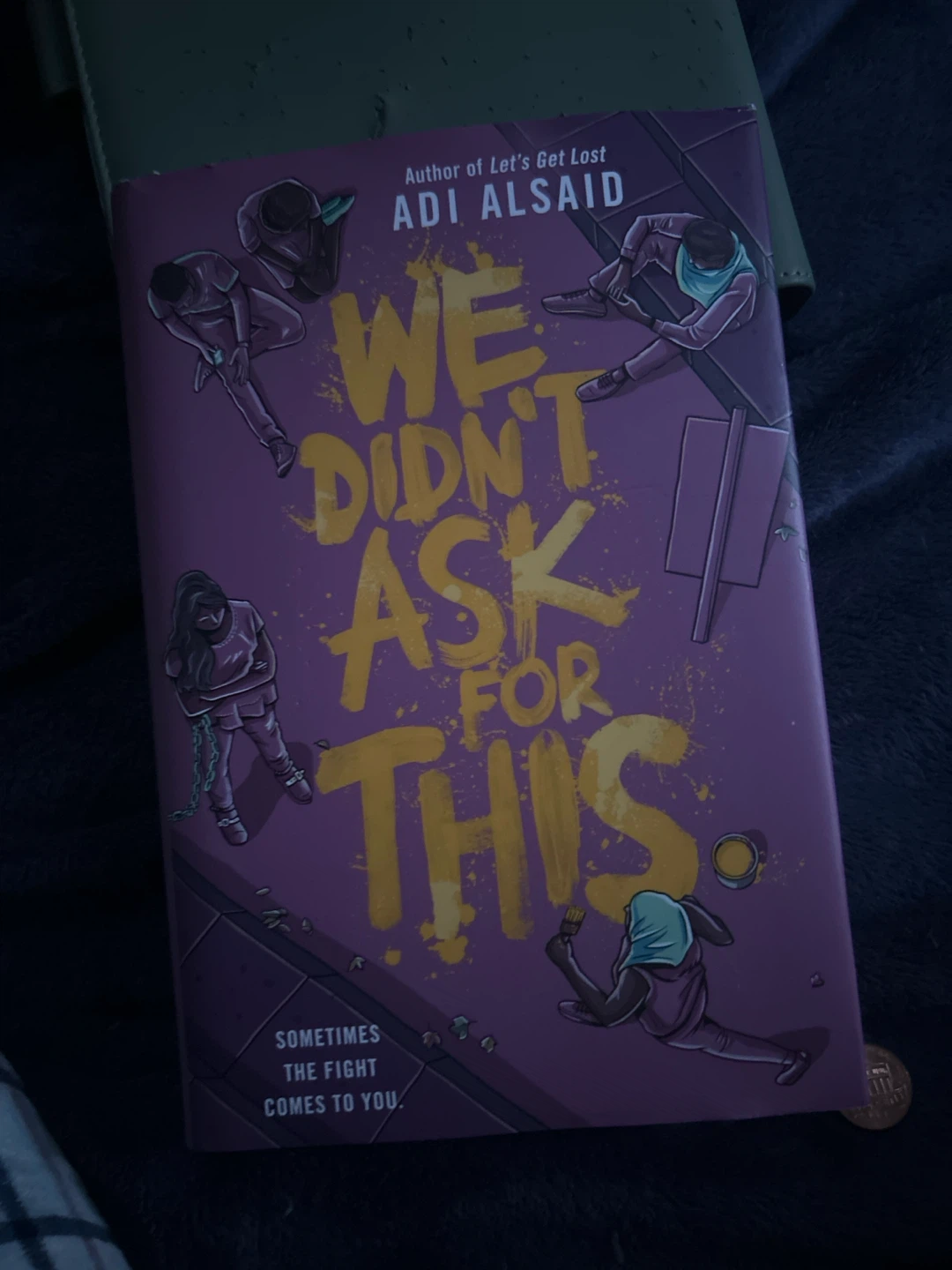 We Didn't Ask for This by Adi Alsaid