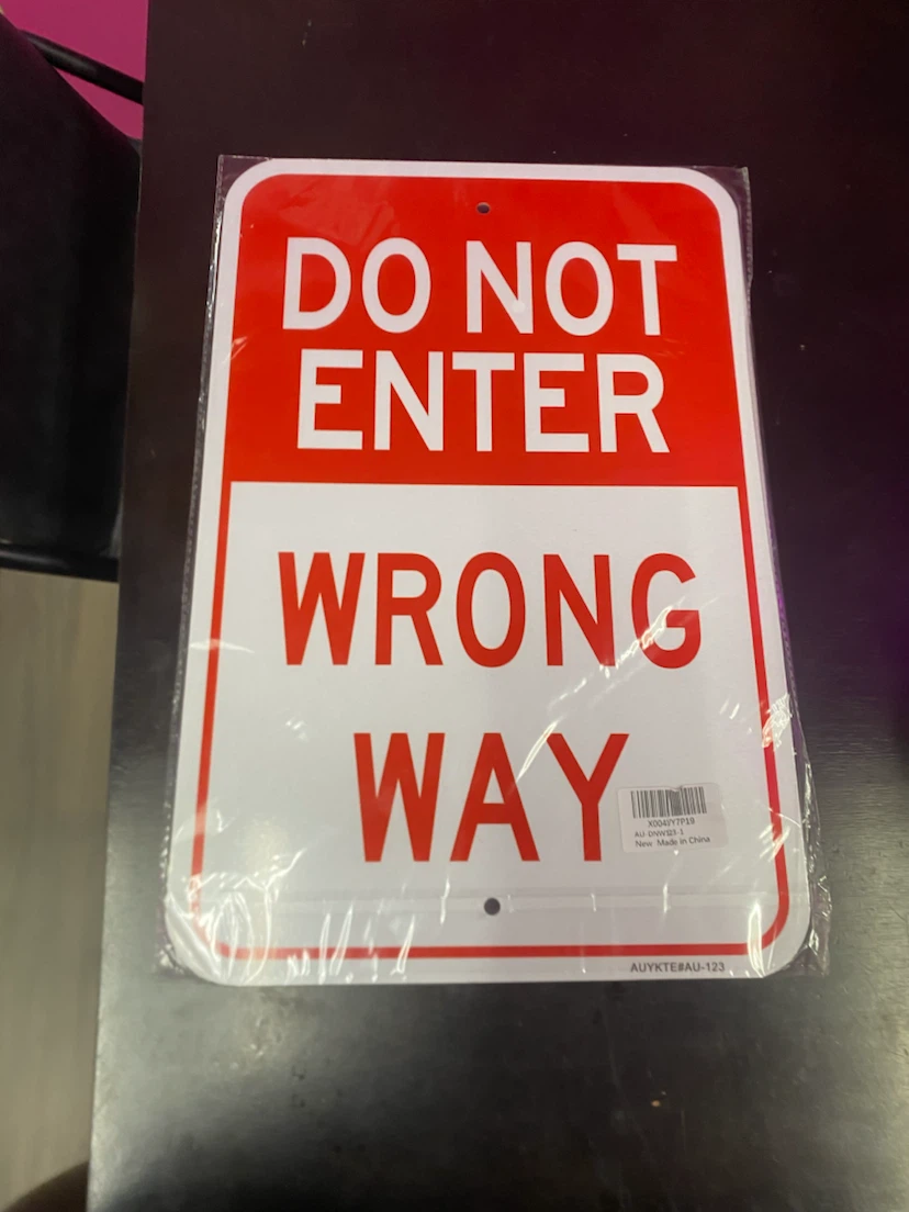 Do Not Enter Wrong Way Sign