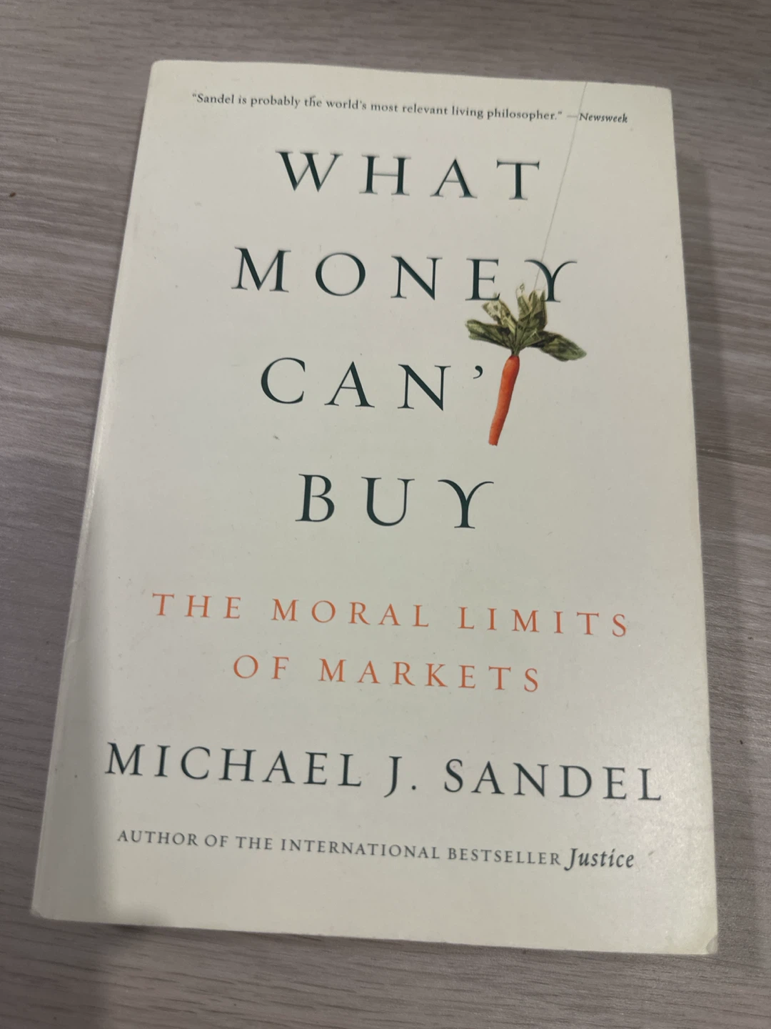 What Money Can't Buy: The Moral Limits of Markets