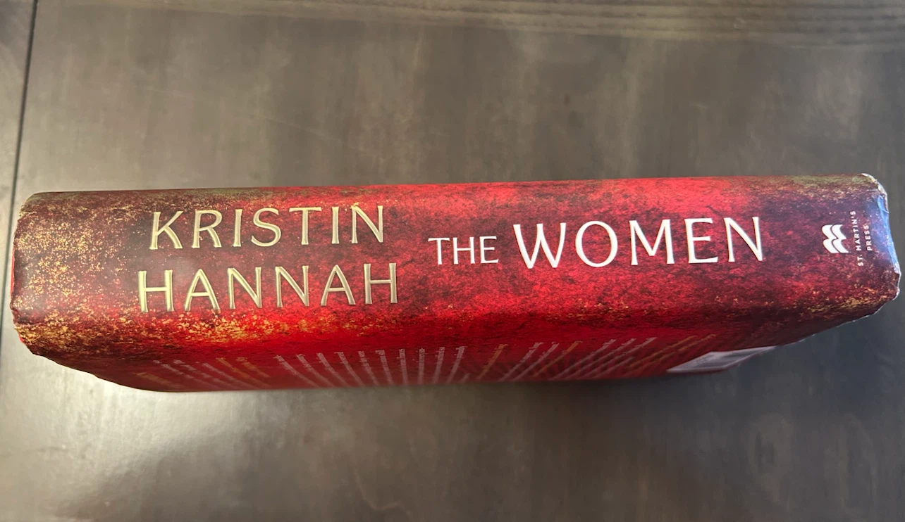 The Women by Kristin Hannah Novel - photo 3