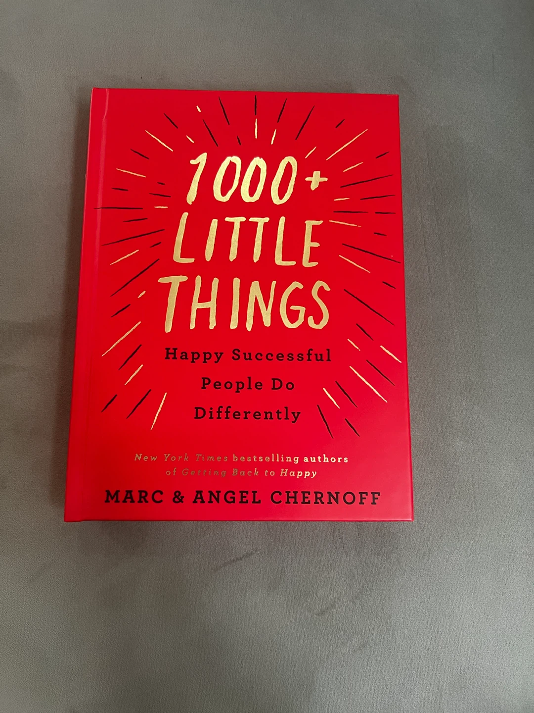 1000+ Little Things Happy Successful People Do Differently Book