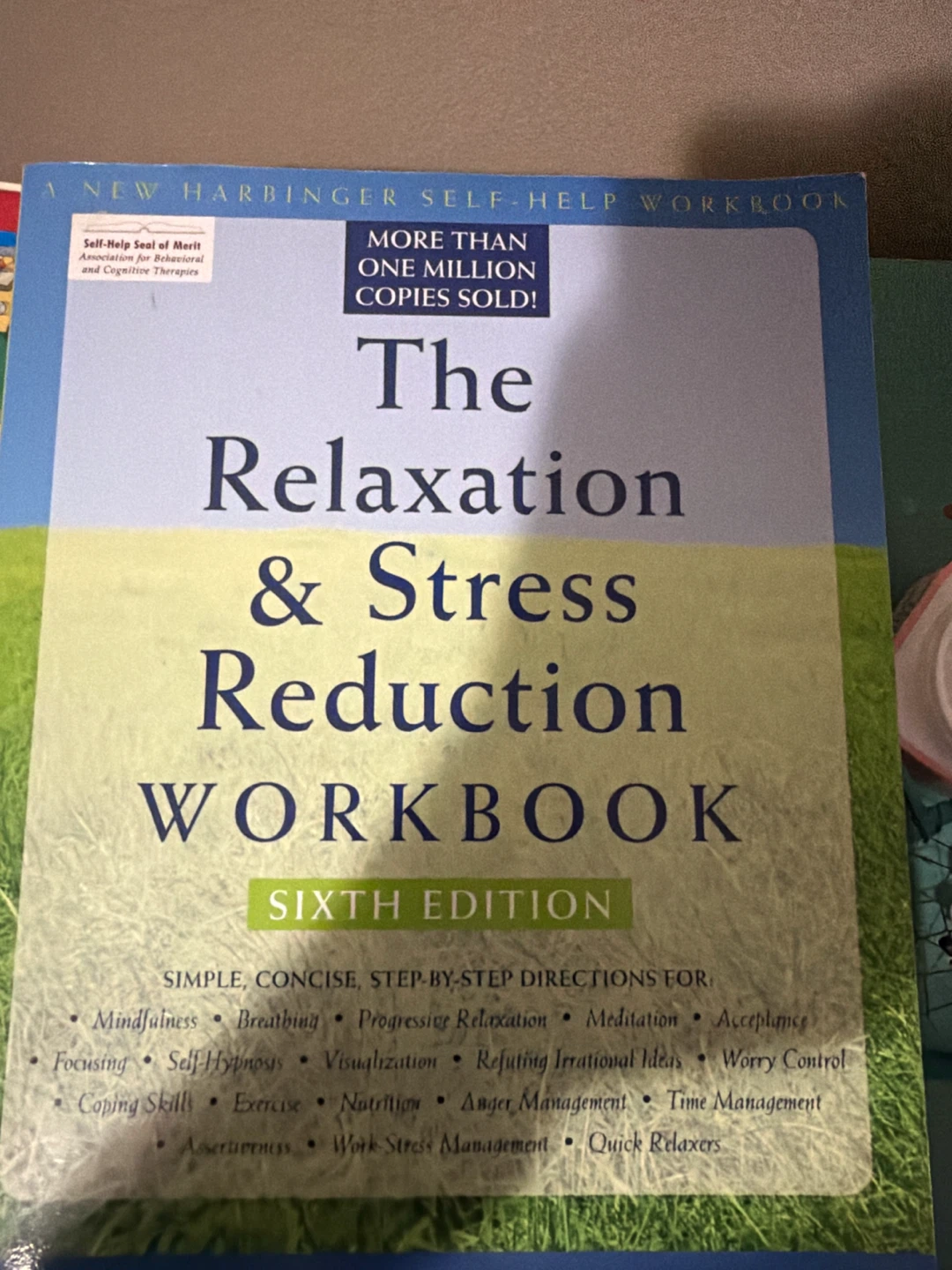 The Relaxation & Stress Reduction Workbook, Sixth Edition