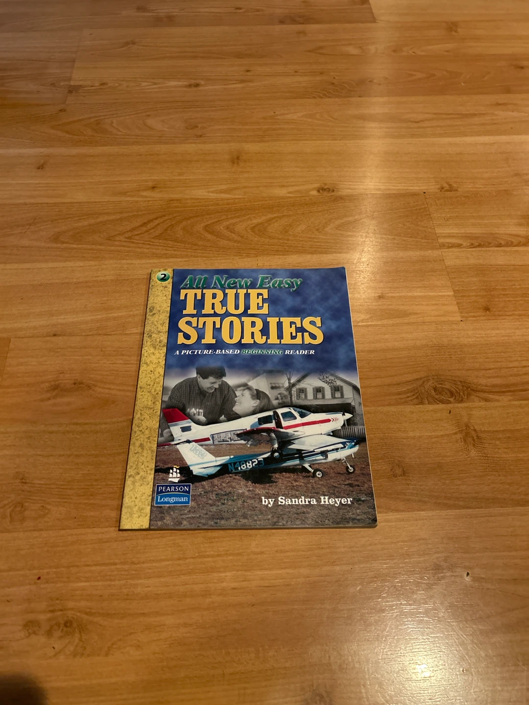 All New Easy True Stories by Sandra Heyer
