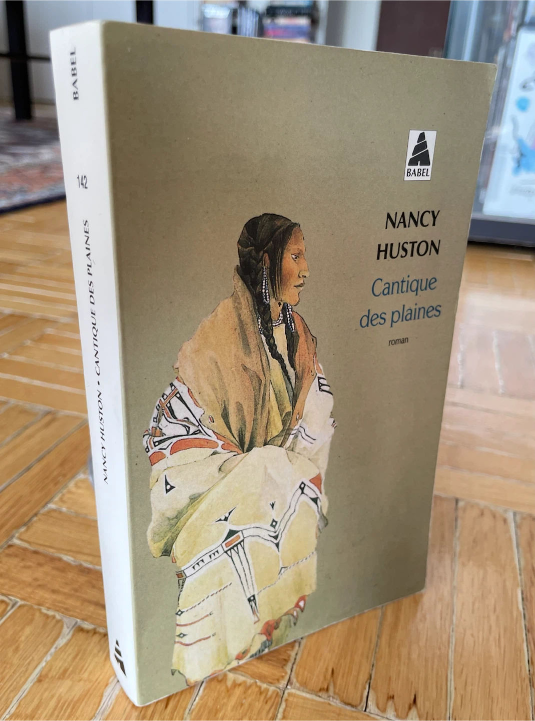 Nancy Huston Cantique Des Plaines French Book