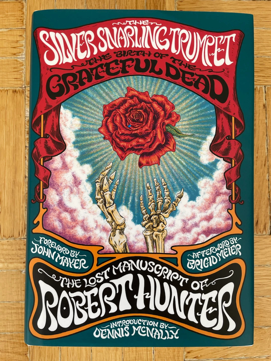 The Grateful Dead The Silver Snarling Trumpet Robert Hunter Book - photo 2