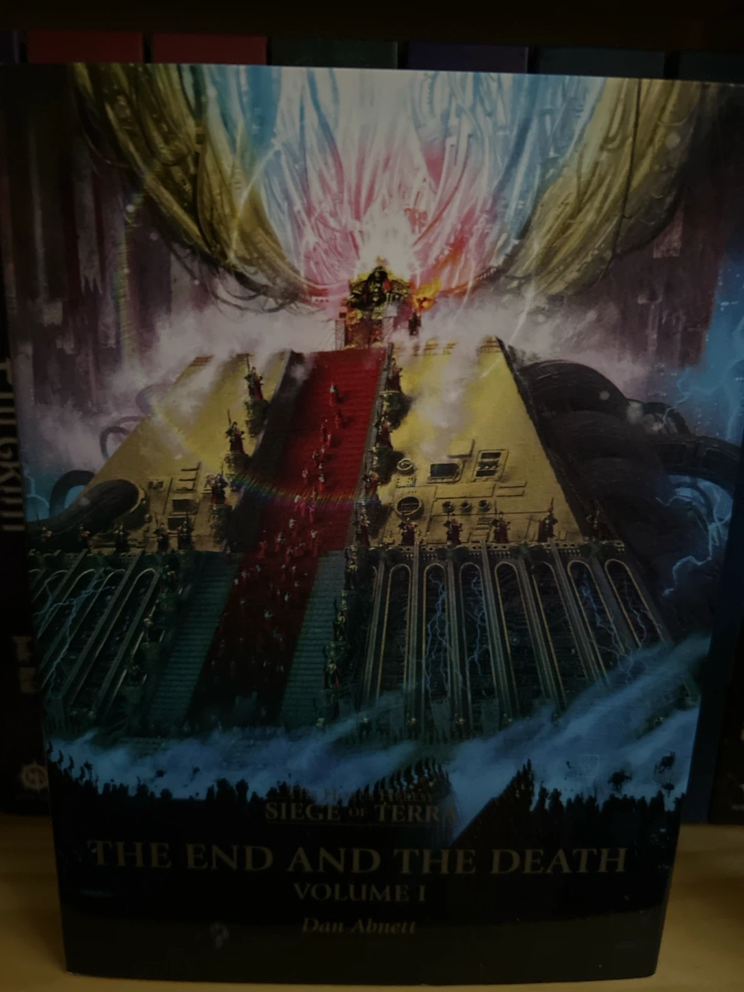 Siege of Terra The End and the Death Vol I (HC)