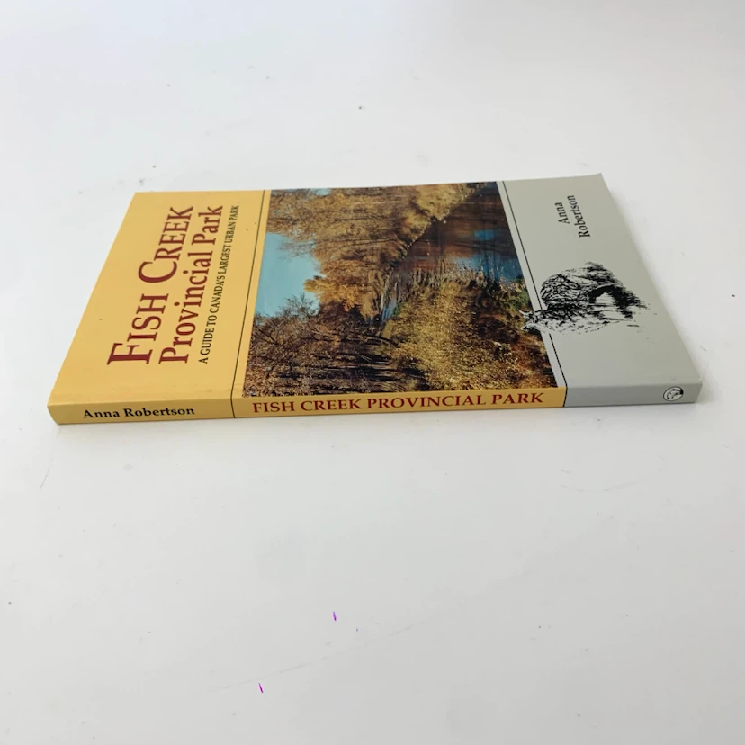 Fish Creek Provincial Park Calgary Alberta Hiking Guide Book - photo 5