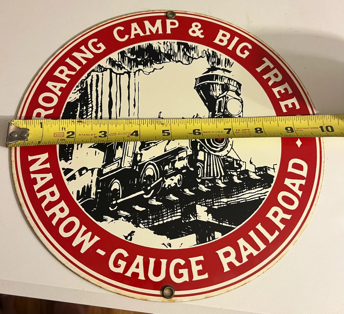 Roaring Camp & Big Trees Narrow-Gauge Railroad Sign - photo 5
