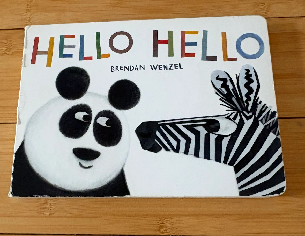 Hello Hello Board Book by Brendan Wenzel