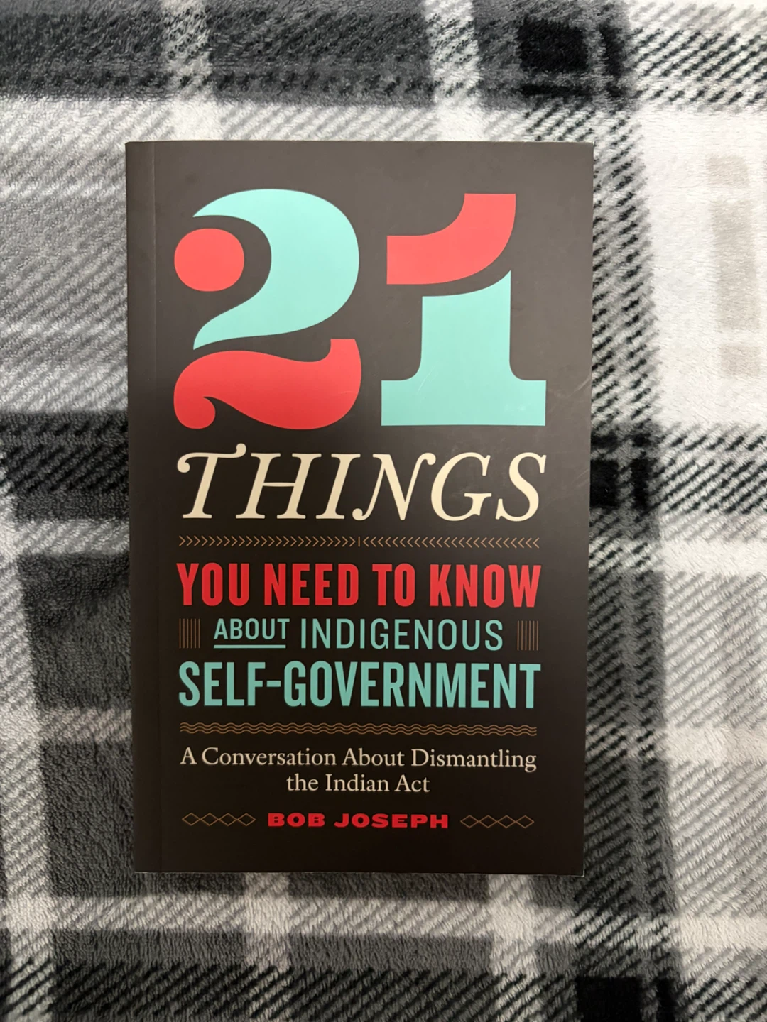 21 Things You Need to Know About Indigenous Self-Government