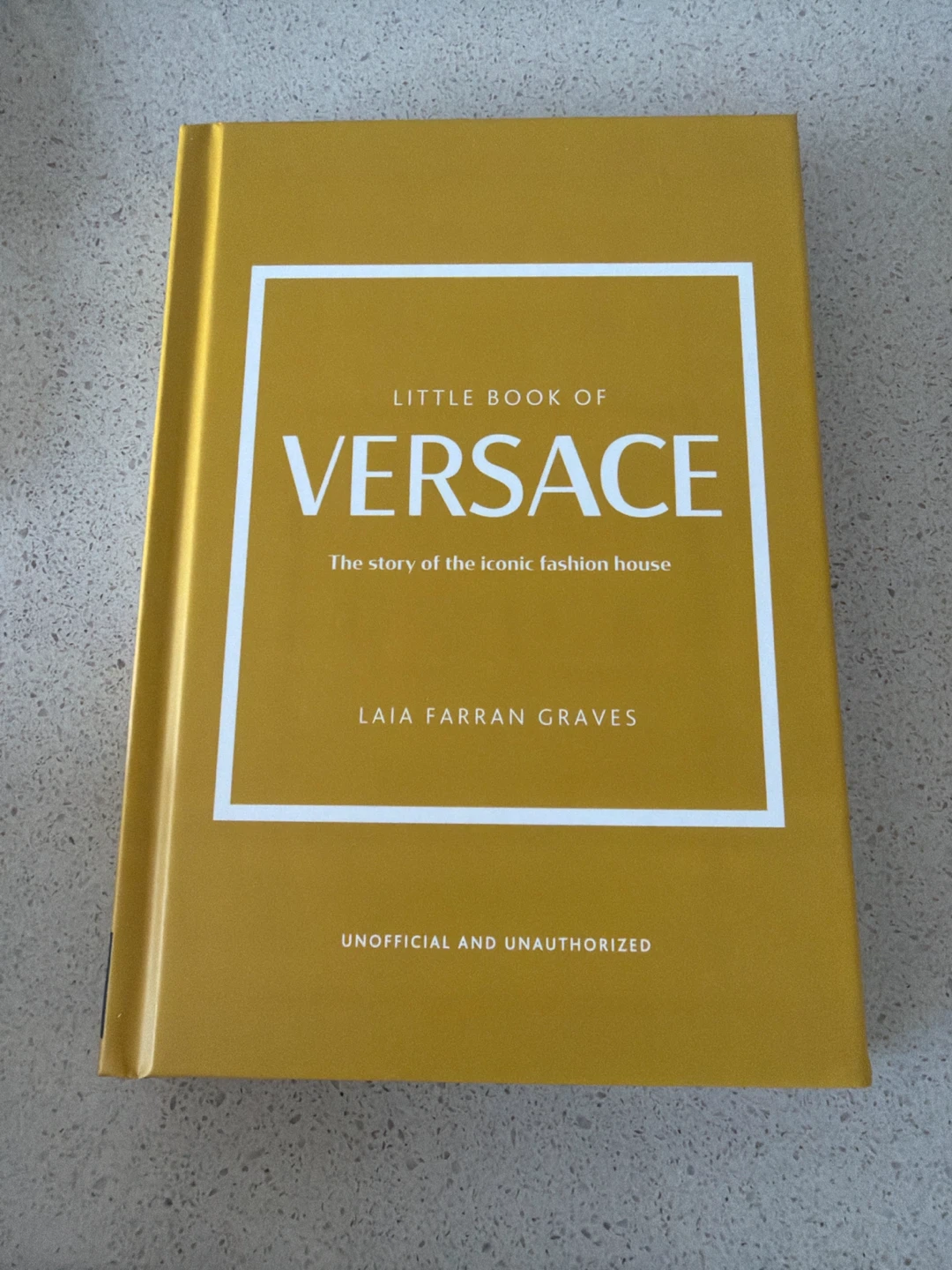 Little Book of Versace: The Story of the Iconic Fashion House