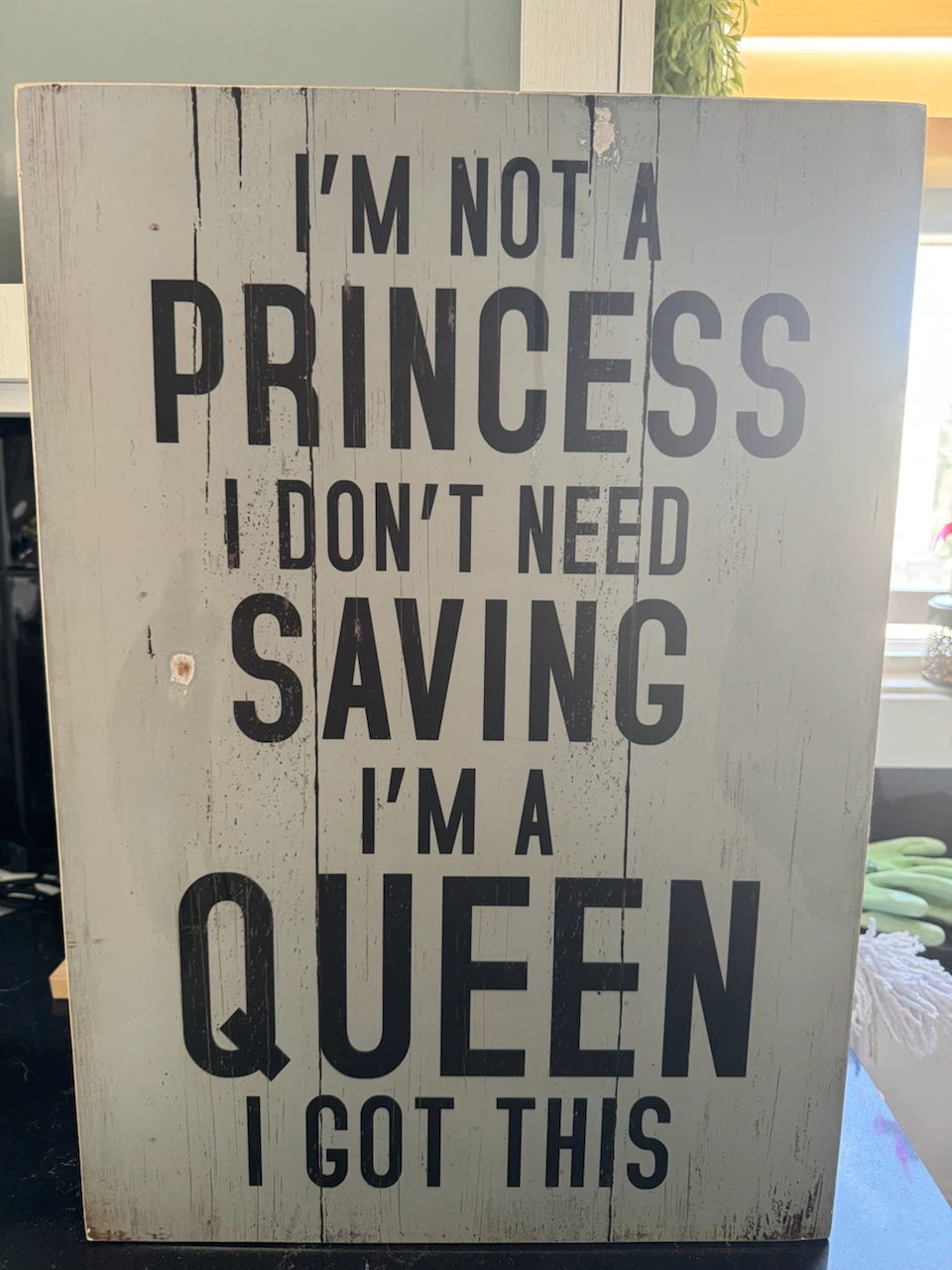 I'm a Queen Wood Sign