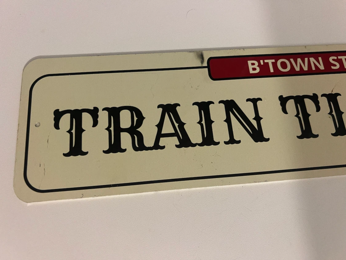 B'Town Station Train Tickets Sign - photo 2