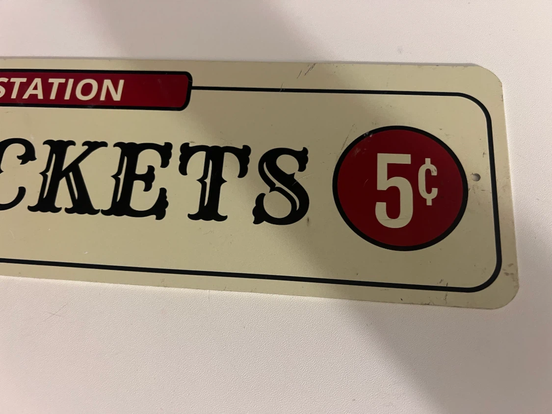 B'Town Station Train Tickets Sign - photo 3