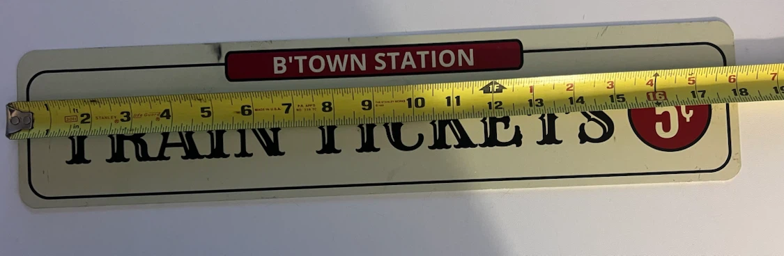 B'Town Station Train Tickets Sign - photo 5