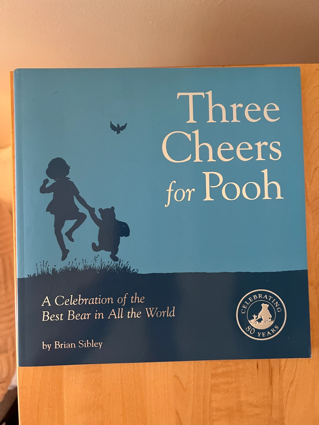 Three Cheers for Pooh by Brian Sibley - photo 3