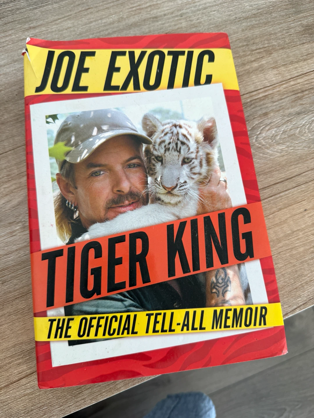 Joe Exotic Tiger King: The Official Tell-All Memoir Book