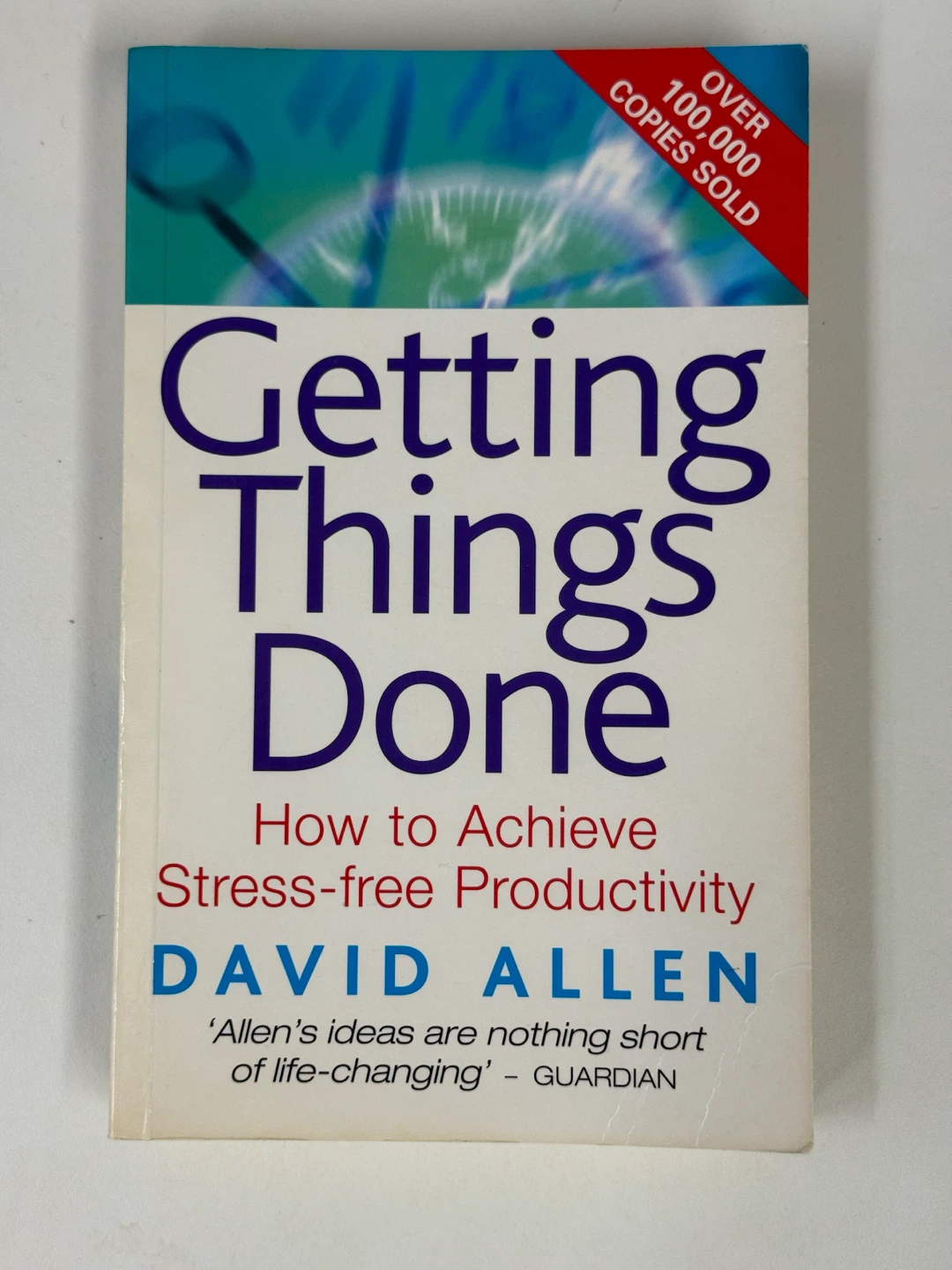 Getting Things Done by David Allen